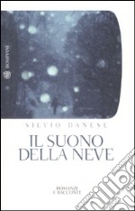 Il Suono della neve libro