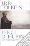 I Figli di Húrin libro