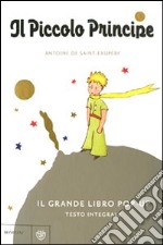 Il Piccolo Principe. Libro pop-up. Ediz. illustrata libro