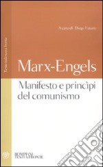 Manifesto e princìpi del comunismo. Testo tedesco a fronte libro