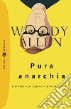 Pura anarchia libro