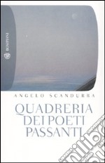 Quadreria dei poeti passanti libro