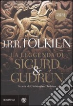 La leggenda di Sigurd e Gudrun libro