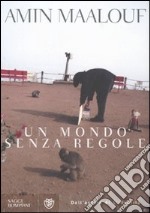 Un Mondo senza regole libro