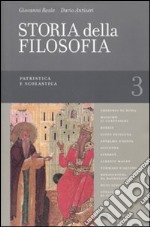 Storia della filosofia dalle origini a oggi. Vol. 3: Patristica e scolastica