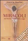 Miracoli dall'Antico Testamento a oggi libro