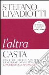 L'altra casta libro di Livadiotti Stefano