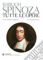 Tutte le opere. Testo latino e nederlandese a fronte libro