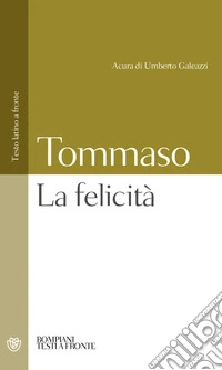 La felicità. Testo latino a fronte