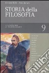 Storia della filosofia dalle origini a oggi. Vol. 9: Da Nietzsche al Neoidealismo libro