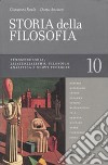 Storia della filosofia dalle origini a oggi. Vol. 10: Fenomenologia, Esistenzialismo. Filosofia analitica e nuove tecnologie libro