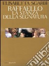 Raffaello. La Stanza della Segnatura. Ediz. illustrata. Con DVD libro