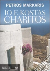 Io e Kostas Charìtos libro