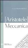 Meccanica. Testo greco a fronte libro