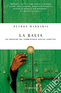La balia. Un'indagine del commissario Kostas Charitos libro