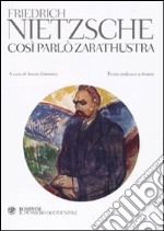 Così parlò Zarathustra. Testo tedesco a fronte libro