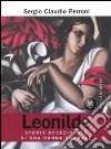 Leonilde. Storia eccezionale di una donna normale libro