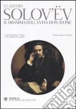 Il dramma della vita di Platone. Testo russo a fronte libro