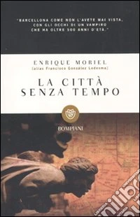 La città senza tempo libro