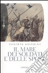 Il mare dei soldati e delle spose libro