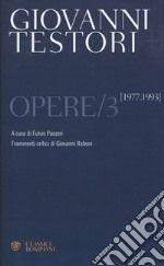 Opere. Vol. 3: 1977-1993 libro