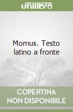 Momus. Testo latino a fronte libro