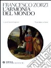 L'armonia del mondo. Testo latino a fronte libro