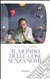 Il Mondo delle cose senza nome libro