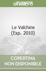 Le Valchirie (Esp. 2010) libro