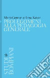 Prolegomeni alla pedagogia generale libro