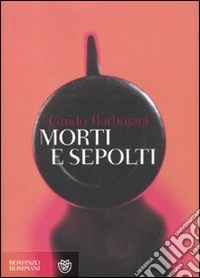 Morti e sepolti