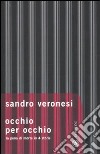 Occhio per occhio. La pena di morte in 4 storie libro