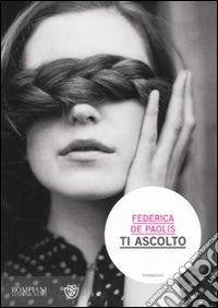 Ti ascolto libro