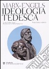 Ideologia tedesca. Testo tedesco a fronte libro