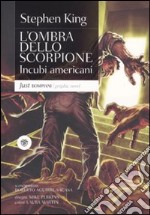 L'ombra dello scorpione (The stand). Vol. 2