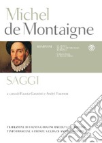 Saggi. Testo francese a fronte libro