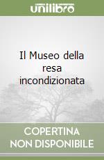 Il Museo della resa incondizionata libro