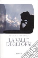 La Valle degli orsi libro