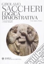 Logica dimostrativa. Testo latino a fronte libro