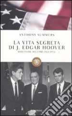 La vita segreta di J. Edgar Hoover libro