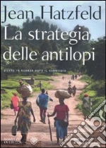 La strategia delle antilopi libro