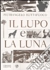 Il lupo e la luna libro