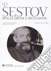 Speculazione e rivelazione. Testo russo a fronte libro