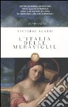 L'Italia delle meraviglie libro