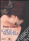 Cara sorella libro