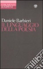 Il linguaggio della poesia libro