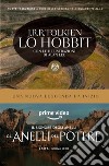 Lo Hobbit. Un viaggio inaspettato libro