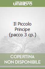 Il Piccolo Principe (pacco 3 cp.) libro