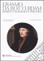 Scritti teologici e politici. Testo latino a fronte libro