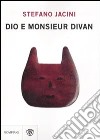 Dio e monsieur Divan libro